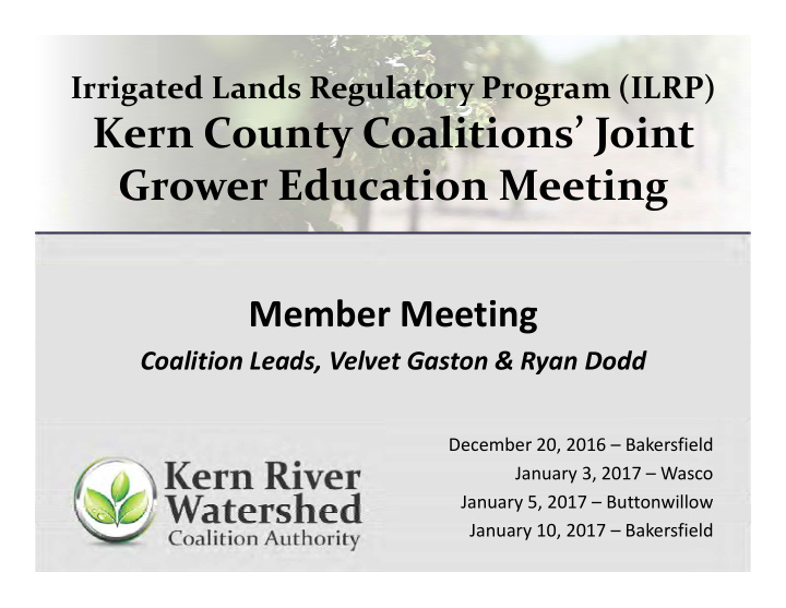 kern county coalitions joint grower education meeting
