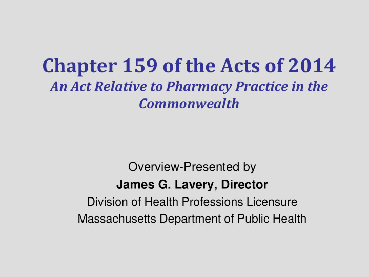 chapter 159 of the acts of 2014 an act relative to