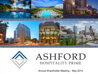 Annual Shareholder Meeting  May 2014  1    Safe Harbor  In keeping with the SEC's &quot;Safe