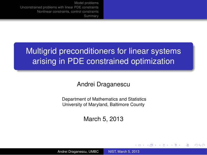 multigrid preconditioners for linear systems arising in