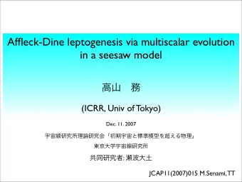 Affleck-Dine leptogenesis via multiscalar evolution  in a seesaw model  (ICRR, Univ of Tokyo)  Dec.