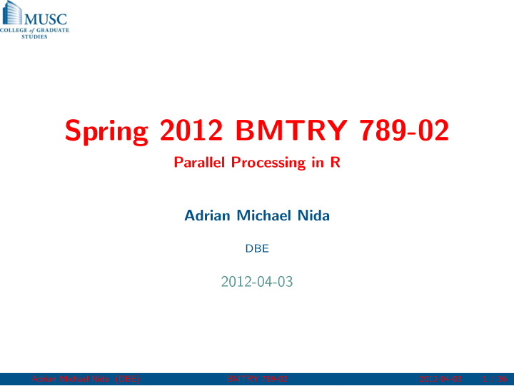 spring 2012 bmtry 789 02