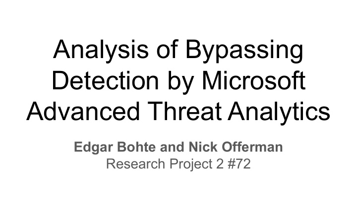 analysis of bypassing detection by microsoft advanced