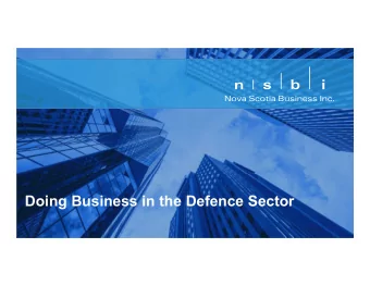 Doing Business in the Defence Sector  Who we are  Nova Scotia Business Inc. (NSBI)    Business