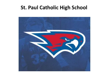 St. Paul Catholic High School Communication &amp; Athletic Info.  http://www.casciac.org/