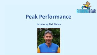 Peak Performance  Introducing Nick Bishop  What to expect this evening! ! Elite Athletes