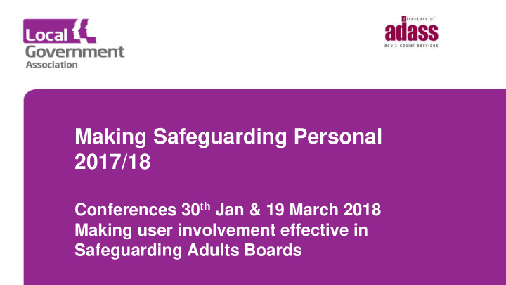 making safeguarding personal 2017 18