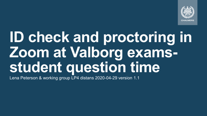 id check and proctoring in zoom at valborg exams student