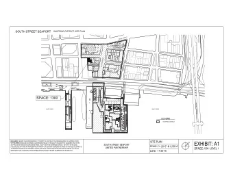 EXHIBIT: A1  SOUTH STREET SEAPORT  SCALE:  1&quot;= 20'-0&quot; @ 8.5X14&quot;  LIMITED PARTNERSHIP