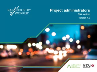 Project administrators  RIW system  Version 1.0  Agenda    Introductions    System