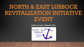 REVITALIZATION INITIATIVE  EVENT  NORTH &amp; EAST LUBBOCK CDC  HOUSE-KEEPING  Restroom Location