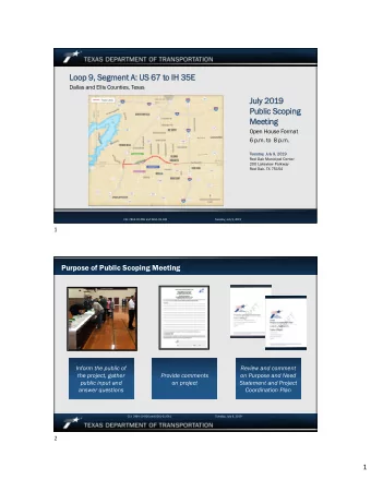 Loop 9, Segment A: US 67 to IH 35E  Loop 9, Segment A: US 67 t  o IH 35E  Dallas and Ellis