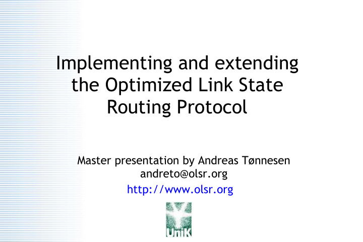 implementing and extending the optimized link state