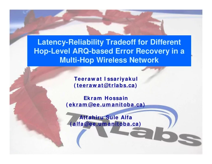 latency reliability tradeoff for different hop level arq