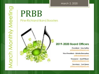 PRBB  Pine-Richland Band Boosters  2019-2020 Board Officers  President  Lisa Gaffey