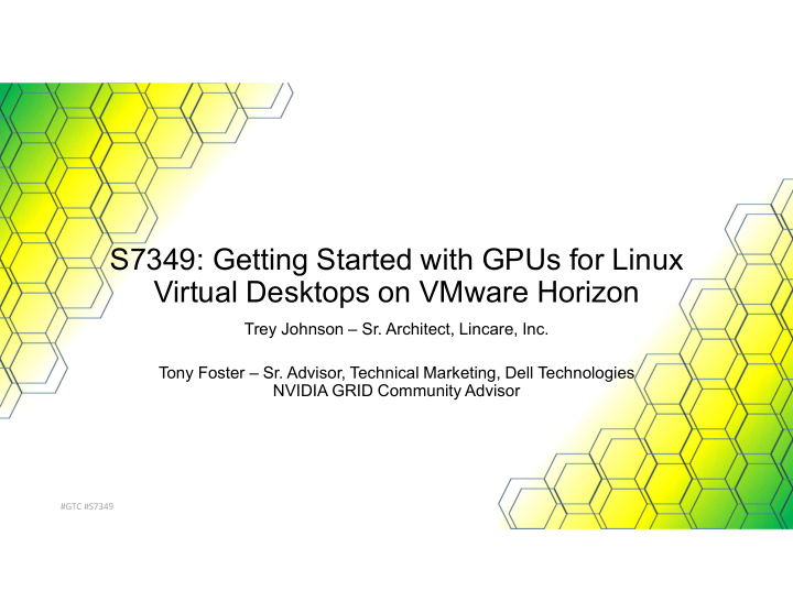 s7349 getting started with gpus for linux virtual