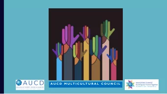 A U C D  M U LT I C U LT U R A L  C O U N C I L  Meeting Agenda  MCC Orientation  Board of