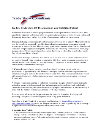 Is a Live Trade Show A/V Presentation in Your Exhibiting Future?  While most trade show exhibits