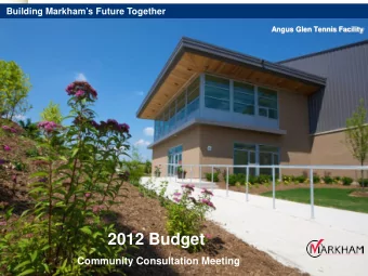 2012 Budget  Community Consultation Meeting  Agenda  Opening Remarks by Ward 7 Councillor Logan