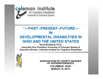 ---PAST--PRESENT--FUTURE---  IN  DEVELOPMENTAL DISABILITIES IN  OHIO AND THE UNITED STATES