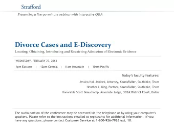 Divorce Cases and E-Discovery  Locating, Obtaining, Introducing and Restricting Admission of