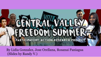 By Lidia Gonzalez, Jose Orellana, Rosanai Paniagua  (Slides by Randy V.)  Source: PPIC September