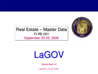 LaGOV  LaGOV  Version Draft 1.0  Updated: July 25, 2008  Agenda    Logistics, Ground Rules &amp;