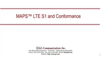 MAPS LTE S1 and Conformance  818 West Diamond Avenue - Third Floor,  Gaithersburg, MD 20878