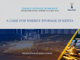 A CASE FOR ENERGY STORAGE IN KENYA  PRESENTATION BY KENYA POWER  ROLE OF  KPLC  Purchasing  System