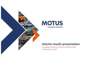 Interim results presentation  unaudited results for the six months ended  31 December 2019  Agenda