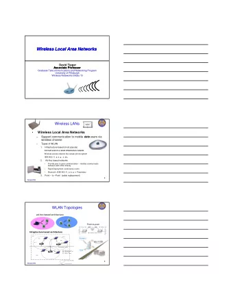 Wireless Local Area Networks  Wireless Local Area Networks  David Tipper  A  A  Associate Professor