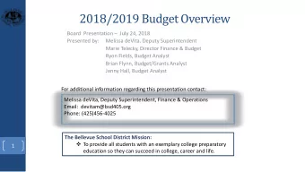 2018/2019 Budget Overview Board  Presentation  July 24, 2018  Presented by:  Melissa deVita,