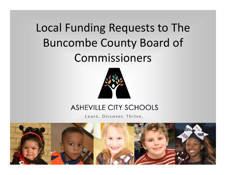 local funding requests to the buncombe county board of