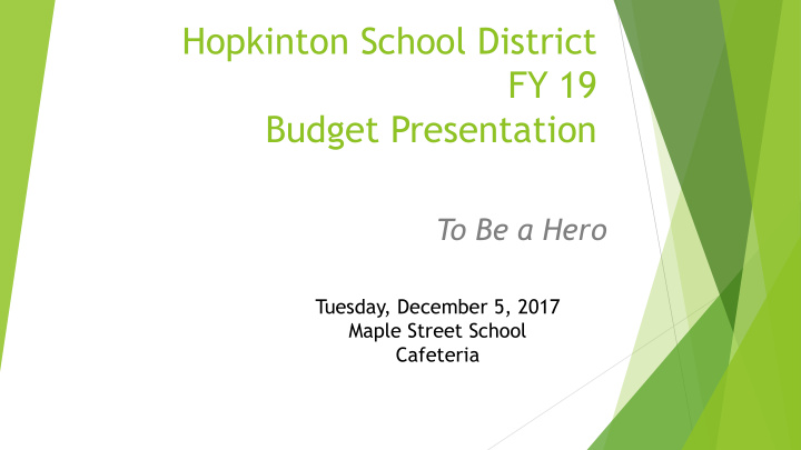 hopkinton school district fy 19 budget presentation