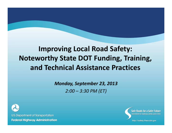 improving local road safety noteworthy state dot funding