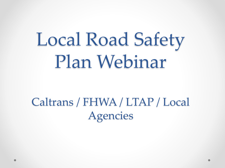 local road safety plan webinar