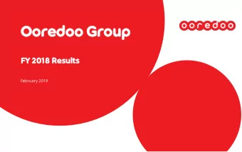 Ooredoo  Ooredoo Group  Group  FY 2018  FY 2018 Results  Results  February 2019  Disclaimer