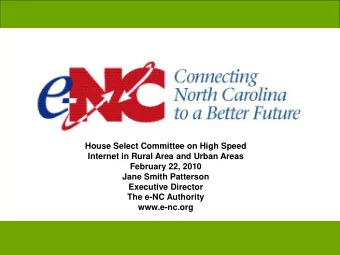 www.e-nc.org  STATE ENVIRONMENT FOR BROADBAND  Why is it hard to get broadband to the last mile?