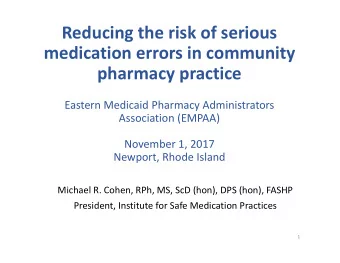 Reducing the risk of serious medication errors in community pharmacy practice Eastern Medicaid