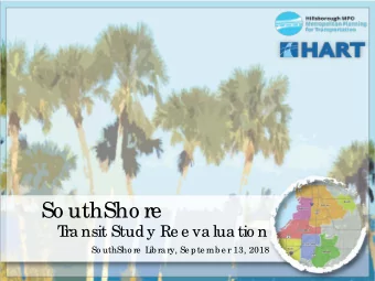 So uthSho re  T  ra nsit Study Re e va lua tio n  So uthSho re L  ib ra ry, Se pte mb e r 13, 2018
