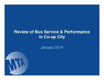 Review of Bus Service &amp; Performance  in Co-op City  January 2014  Introduction  Study