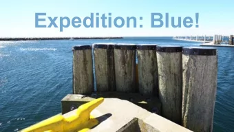 Expedition: Blue!  Town Engagement Package  1 Cape Cod Blue Economy Project www.bluecapecod.org