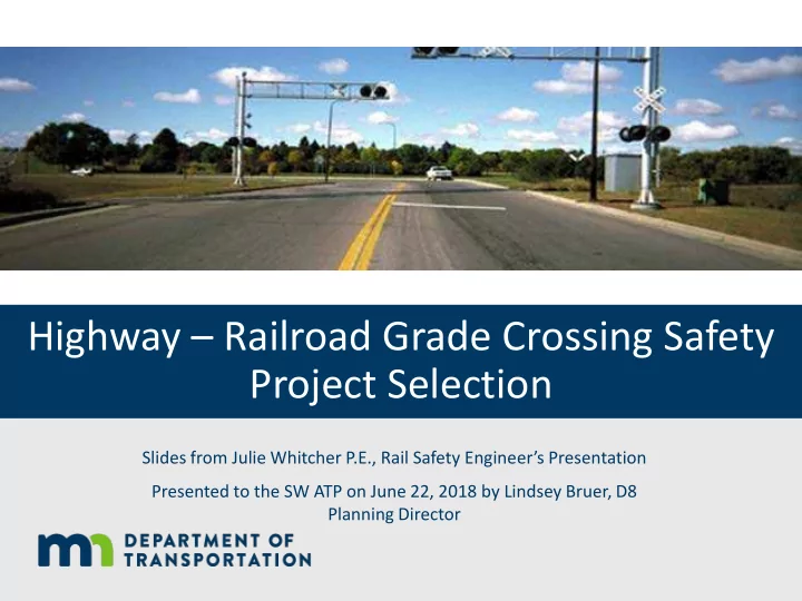 highway railroad grade crossing safety project selection