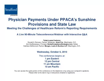 Physician Payments Under PPACA's Sunshine  Provisions and State Law  Provisions and State Law
