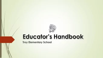 Troy Elementary School  Electronic software that allows the user to  maintain discipline