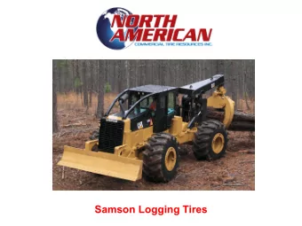 Samson Logging Tires  Logging Tire Size  Definition  24.5-32/16  24.5 = section width in inches  -