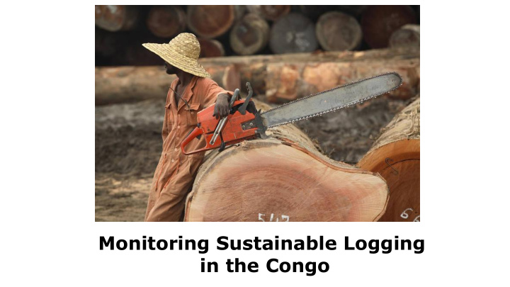 monitoring sustainable logging in the congo client