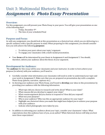 Assignment 6:  Photo Essay Presentation  Overview:  For this assignment, you will present your