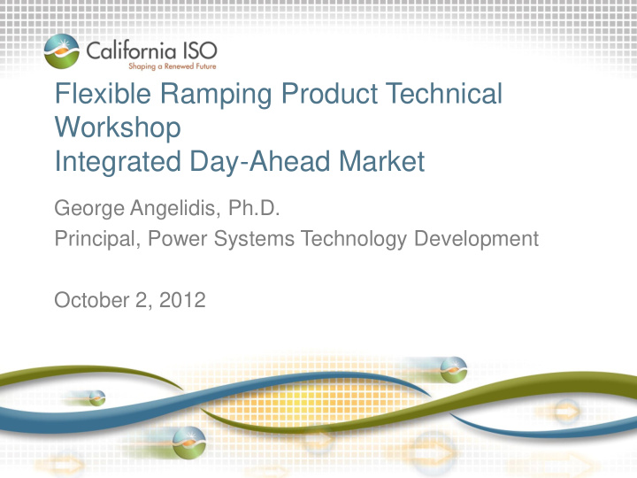 flexible ramping product technical workshop integrated
