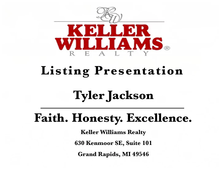 listing presentation tyler jackson faith honesty